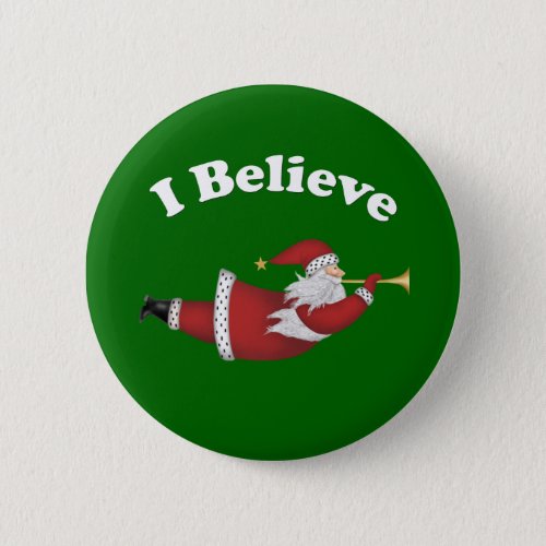 I Believe Flying Santa Pinback Button