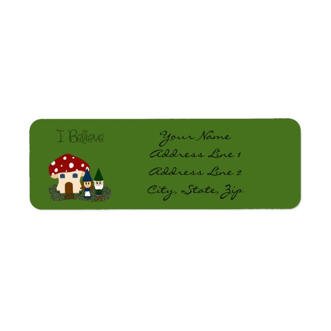 I Believe - Gnomes - Personalize Label (Front)