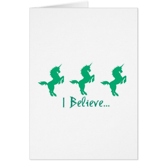 I Believe Green Unicorn Design Card