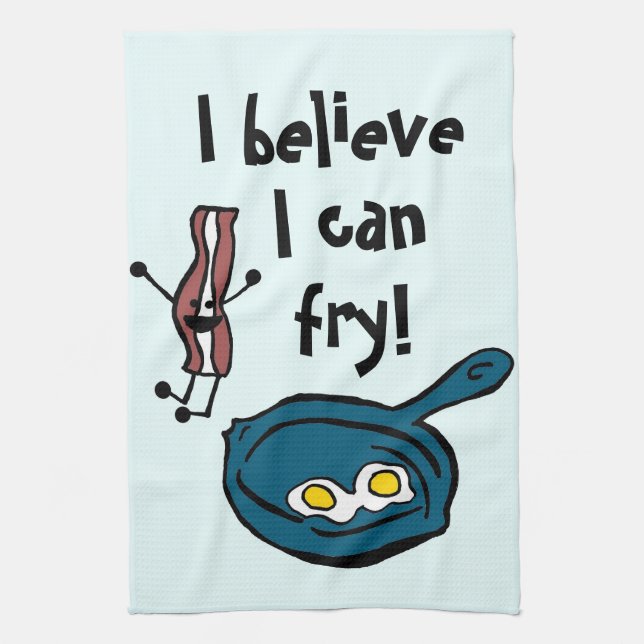 I Believe I Can Fry Bacon Kitchen Towel (Vertical)