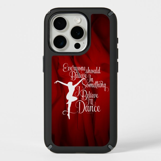 I Believe I’ll Dance Speck iPhone Case (Front)