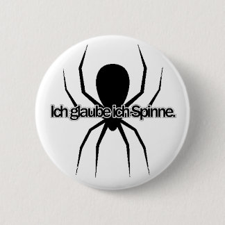 I Believe I Spider (German) - German Idiom Button