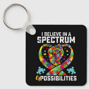 I Believe In A Spectrum Of Possibilities Autism Keychain