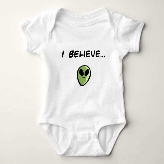 I Believe in Aliens Baby Bodysuit (Front)