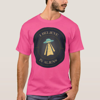 I Believe In Aliens Ufo Flying Saucer T-Shirt