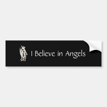 I Believe In Angels Bumper Sticker by TrinityFarm at Zazzle
