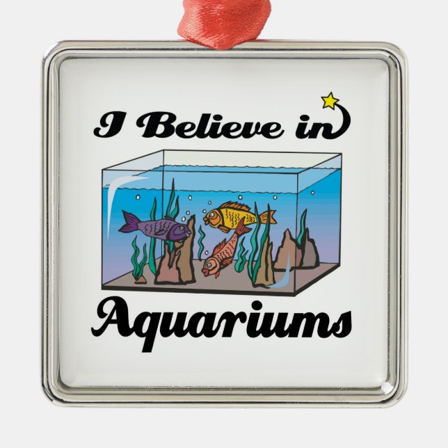 i believe in aquariums metal ornament (Front)