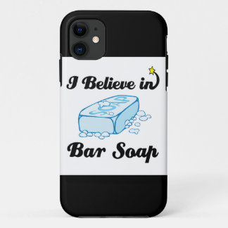 i believe in bar soap iPhone 11 case