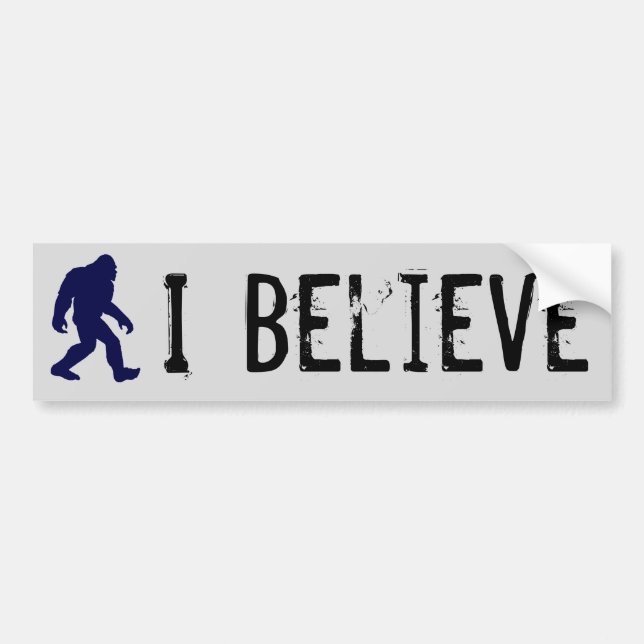 I Believe in Bigfoot Bumper Sticker (Front)