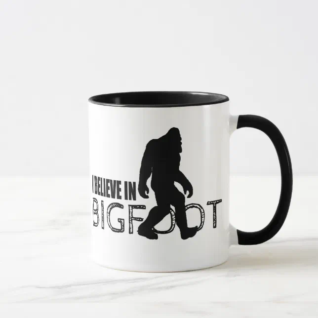 I Believe in Bigfoot Funny Sasquatch Mug | Zazzle