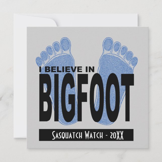 I Believe in Bigfoot Invitation (Front)