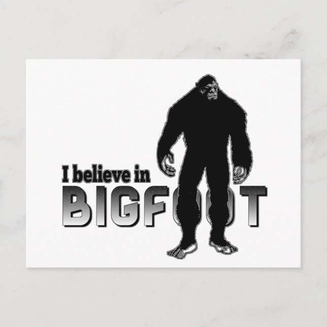I believe in BIGFOOT Postcard (Front)