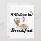 i believe in breakfast (Front)