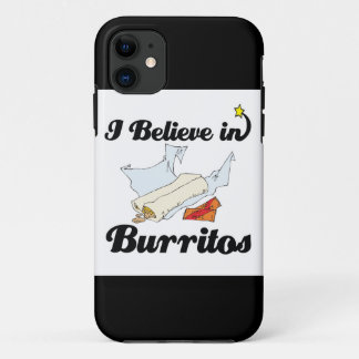 i believe in burritos iPhone 11 case