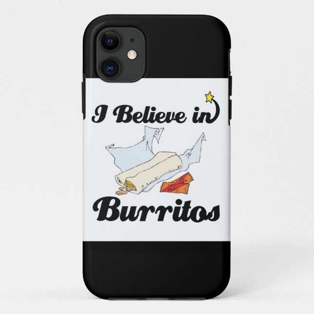 i believe in burritos Case-Mate iPhone case (Back)