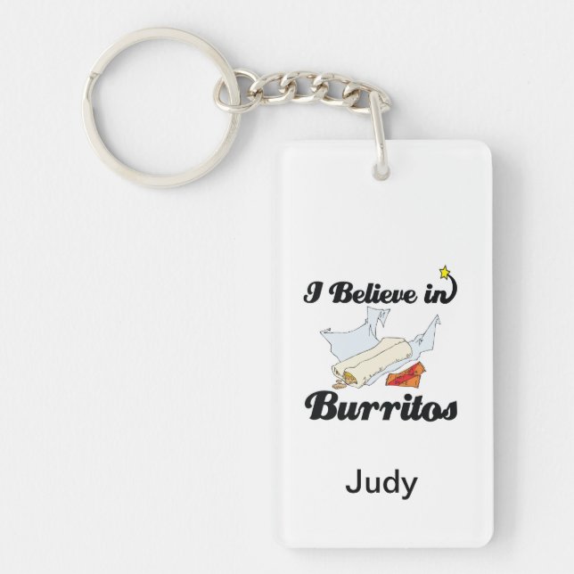 i believe in burritos keychain (Front)
