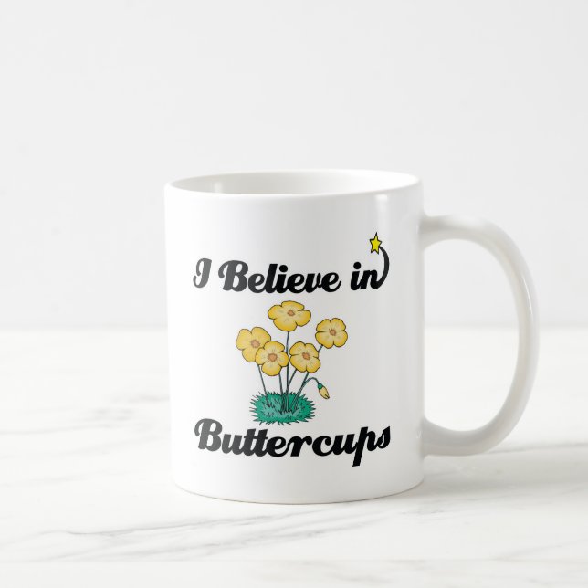 i believe in buttercups coffee mug (Right)