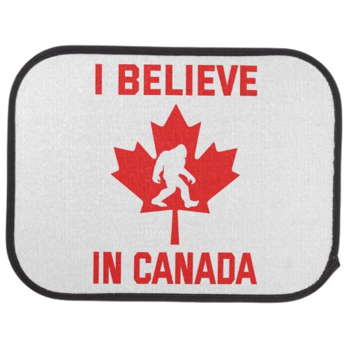 I Believe In Canada _ Funny Bigfoot      Car Floor Mat