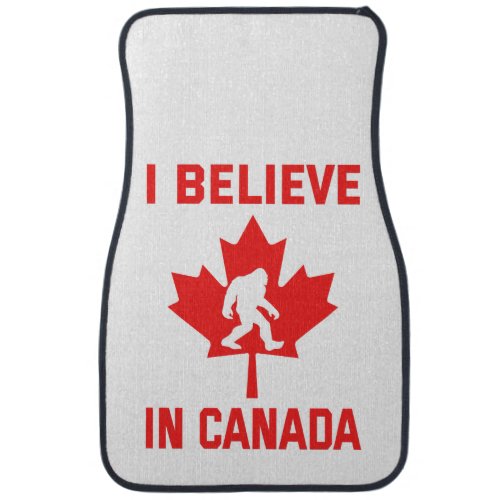 I Believe In Canada _ Funny Bigfoot     Car Floor Mat