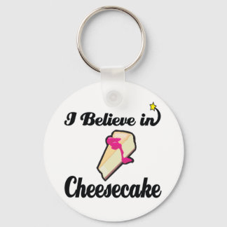 i believe in cheesecake keychain