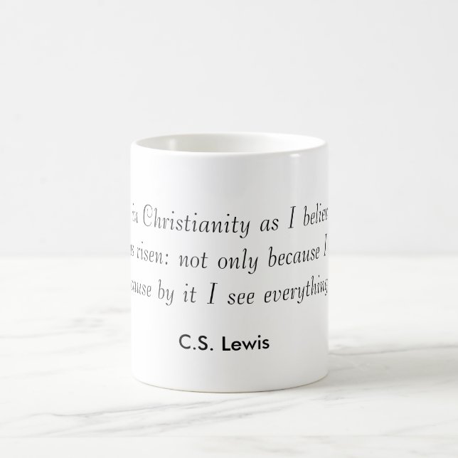 "I believe in Christianity..." CS Lewis Coffee Cup (Center)