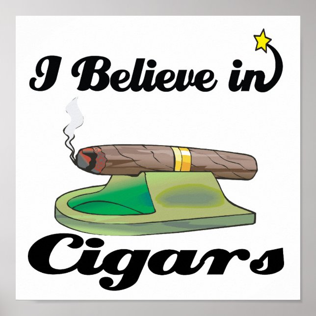 i believe in cigars poster (Front)