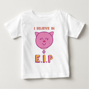 I Believe in E.I.P Baby T-Shirt