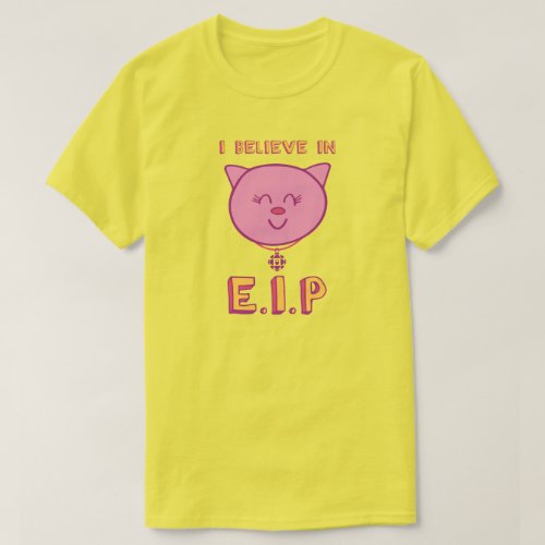 I Believe in EIP MensUnisex T_Shirt
