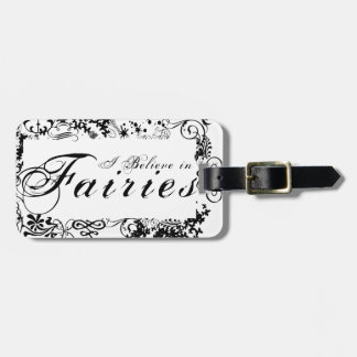 I Believe in Fairies Luggage Tag
