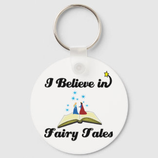 i believe in fairy tales keychain