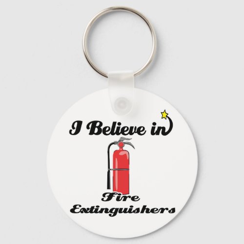 i believe in fire extinguishers keychain