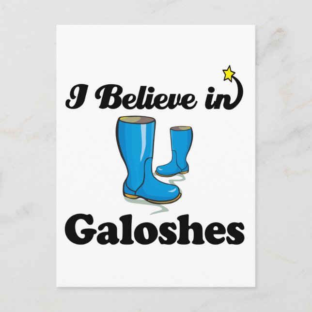 i believe in galoshes postcard (Front)
