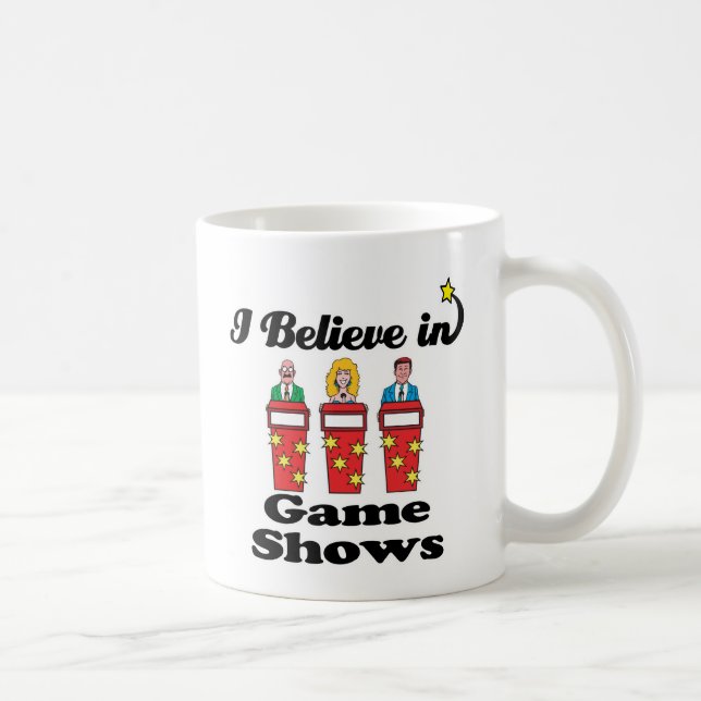 i believe in game shows coffee mug (Right)