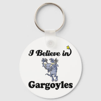i believe in gargoyles keychain