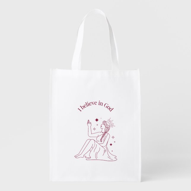 I Believe in God – Faith & Spirituality Art Grocery Bag (Front)