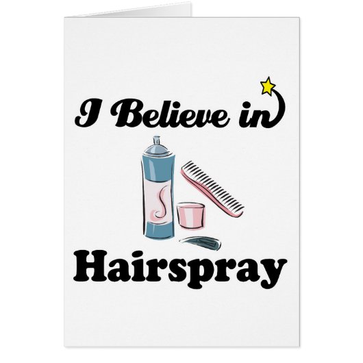 i believe in hairspray cards (Front)