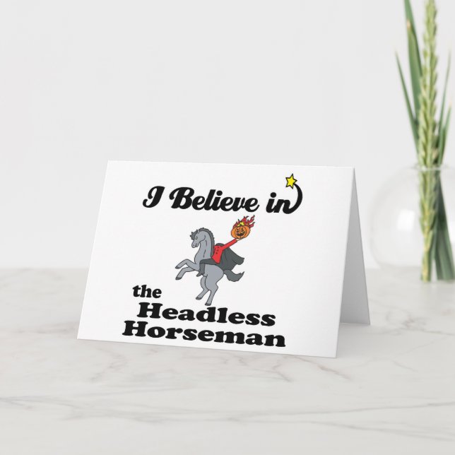 i believe in headless horseman card (Front)
