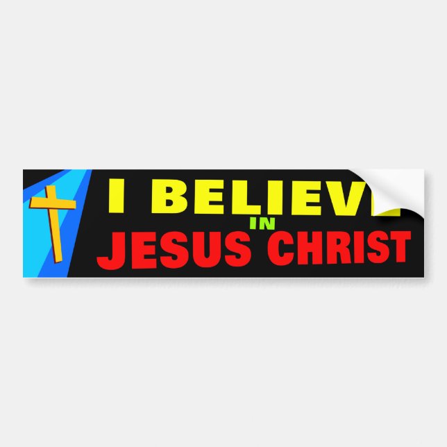 I Believe in Jesus Bumper Sticker (Front)