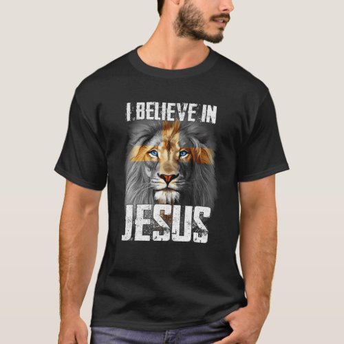 I Believe In Jesus Lion Christian God T_Shirt