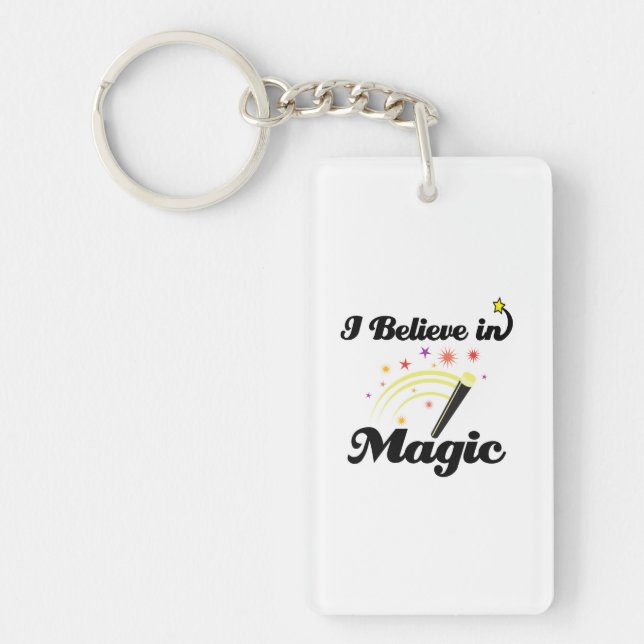 i believe in magic keychain (Front)