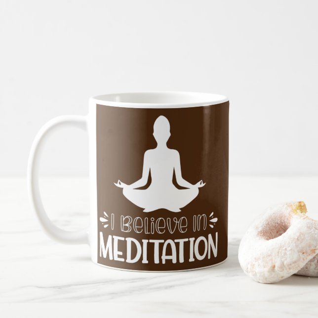 I Believe In Meditation  Coffee Mug (With Donut)