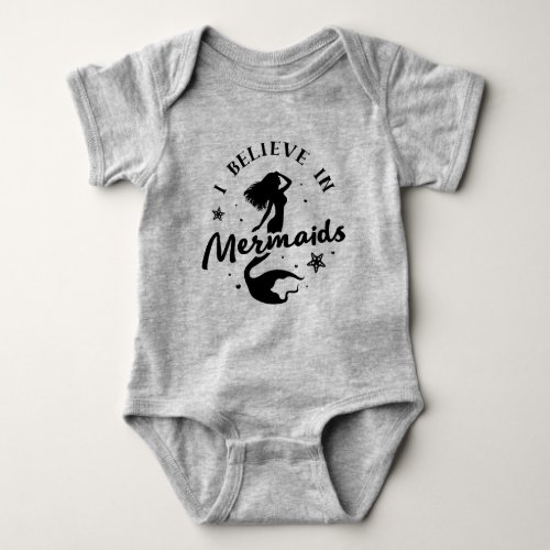 I Believe In Mermaids Black _ GraphicLoveShop Baby Bodysuit