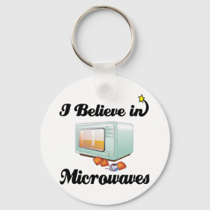 i believe in microwaves keychain