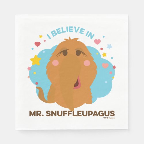 I Believe In Mr Snuffleupagus Napkins