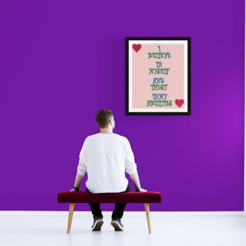 I believe in myself poster