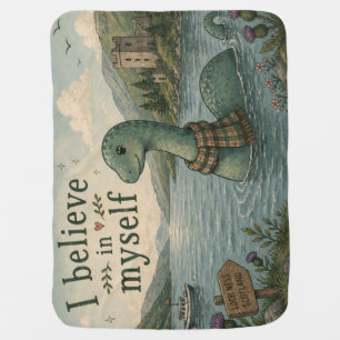 I believe in myself whimsical Loch Ness Monster Baby Blanket
