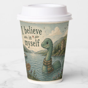 I believe in myself whimsical Loch Ness Monster Paper Cups
