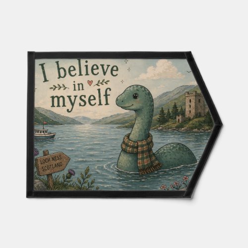I believe in myself whimsical Loch Ness Monster Pennant