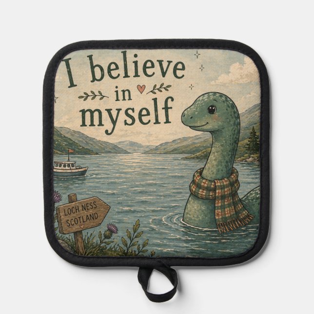 I believe in myself whimsical Loch Ness Monster Pot Holder (Front)
