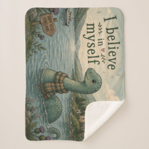 I believe in myself whimsical Loch Ness Monster Sherpa Blanket